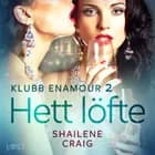 Klubb Enamour 2: Hett löfte - erotisk novell af Shailene Craig