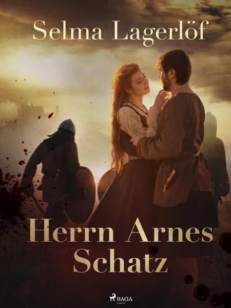 Herrn Arnes Schatz af Selma Lagerlöf