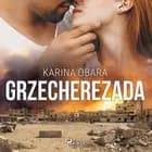 Grzecherezada af Karina Obara