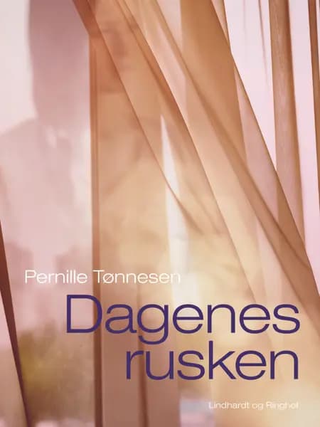 Dagenes rusken af Pernille Tønnesen