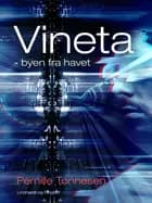 Vineta - byen fra havet af Pernille Tønnesen