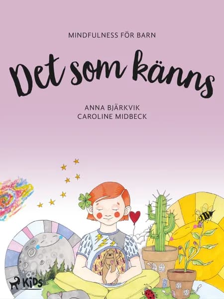 Det som känns: mindfulness för barn af Anna Bjärkvik