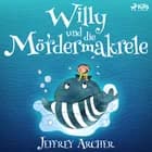 Willy und die Mördermakrele af Jeffrey Archer