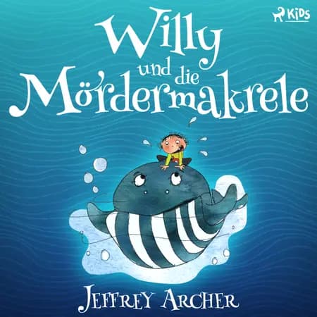 Willy und die Mördermakrele af Jeffrey Archer