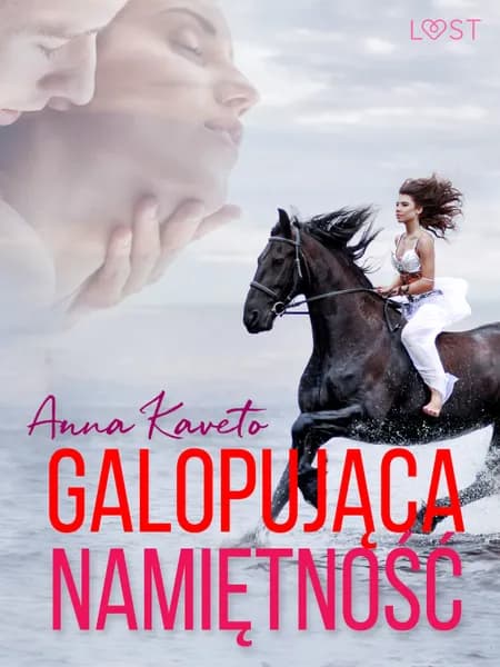Galopująca namiętność - opowiadanie erotyczne af Anna Kaveto