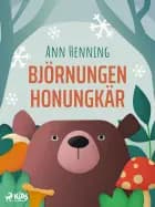 Björnungen Honungkär af Ann Henning