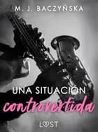 Una situación controvertida