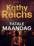 Fatale maandag