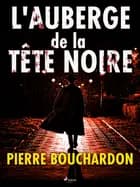 L'Auberge de la Tête Noire