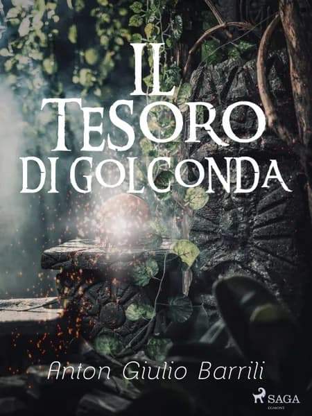 Il tesoro di Golconda af Anton Giulio Barrili
