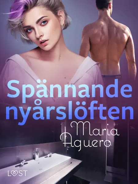 Spännande nyårslöften - erotisk novell af Maria Aguero