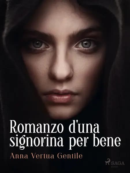 Romanzo d'una signorina per bene af Anna Vertua Gentile