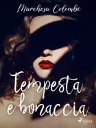 Tempesta e bonaccia af Marchesa Colombi