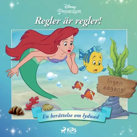Ariel - Regler är regler! - En berättelse om lydnad af Disney