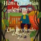Um profundo desgosto af H.C. Andersen