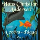 A cobra-d'água af H.C. Andersen