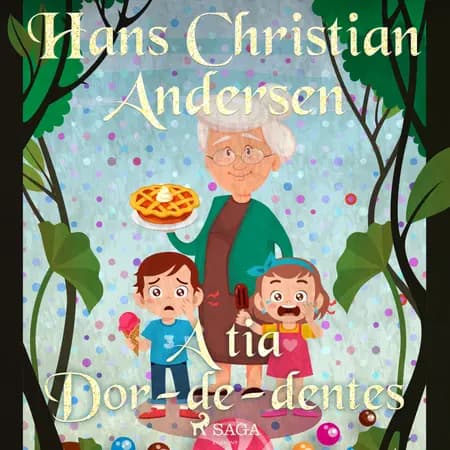 A tia Dor-de-dentes af Hans Christian Andersen