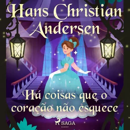 Há coisas que o coração não esquece af Hans Christian Andersen
