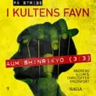 I kultens favn - Aum Shinrikyo (3:3)