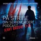 På stribe - din seriemorderpodcast (Jerry Brudos 1:3)