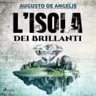 L'isola dei brillanti af Augusto De Angelis