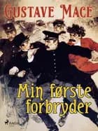 Min første forbryder