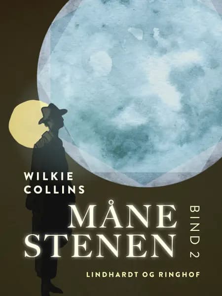 Månestenen. Bind 2 af Wilkie Collins