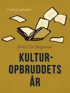 Kulturopbruddets år
