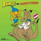 Bamse og Hoppetossen af Karin Didring
