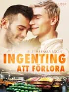 Ingenting att förlora - feelgood erotik