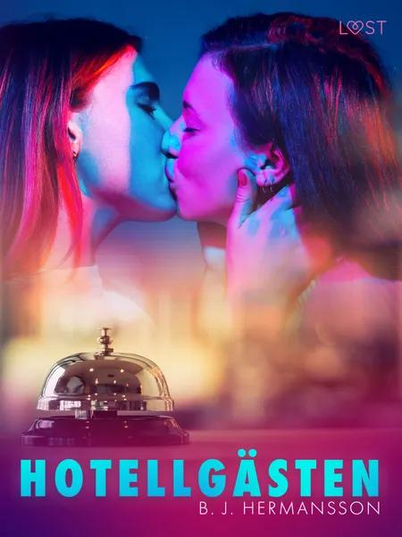 Hotellgästen - Erotisk novell af B. J. Hermansson