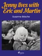 Jenny Lives with Eric and Martin 