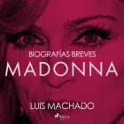 Biografías breves - Madonna