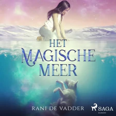 Het magische meer af Rani De Vadder