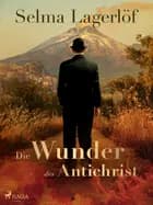 Die Wunder des Antichrist