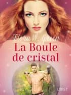 La Boule de cristal - Une nouvelle d'Halloween érotique