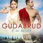 Gudabrud - erotisk novell af E. M. Beijer