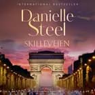 Skillevejen af Danielle Steel