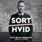 Sort-hvid - Kompromisløs, kantet og klogere med tiden