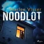 Noodlot af Marlen Visser