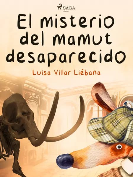 El misterio del mamut desaparecido af Luisa Villar Liébana