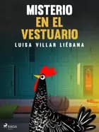Misterio en el vestuario af Luisa Villar Liébana