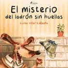El misterio del ladrón sin huellas af Luisa Villar Liébana