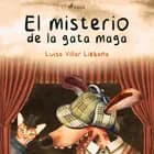 El misterio de la gata maga af Luisa Villar Liébana