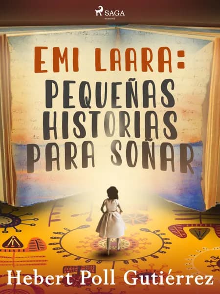 Emi Laará: pequeñas historias para soñar af Gladys Felicia Gutiérrez Rodríguez