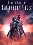 Canterbury Pieces af Samuel Butler
