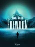 Erewhon af Samuel Butler