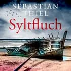 Syltfluch - Ein Fall für Lene Cornelsen af Sebastian Thiel