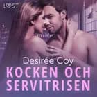 Kocken och servitrisen - erotisk romance af Desirée Coy