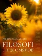 Filosofi uden omsvøb af Per Betzonich-Wilken